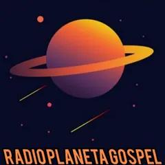 RADIO PLANETA GOSPEL