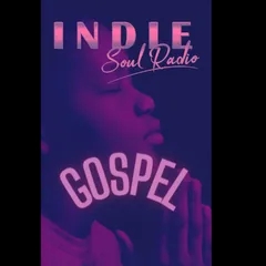 Indie Soul Radio Gospel