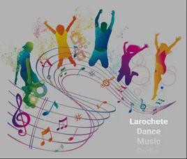 Larochete Dance Music