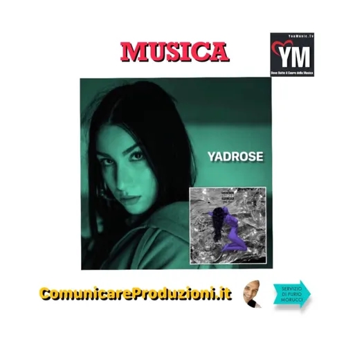 #Musica: 4 chiacchiere con YadRose ðŸŽ¶