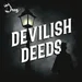 Episode 4: The Light of the Moon | Devilish Deeds