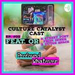 Culture Catalyst Cast #03 w/ OR CARDS