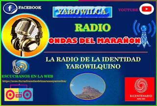 RADIO WEB ONDAS DEL MARAÑON YAROWILCA