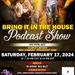 'BRING IT IN THE HOUSE' - new Podcast Show - Episode 134