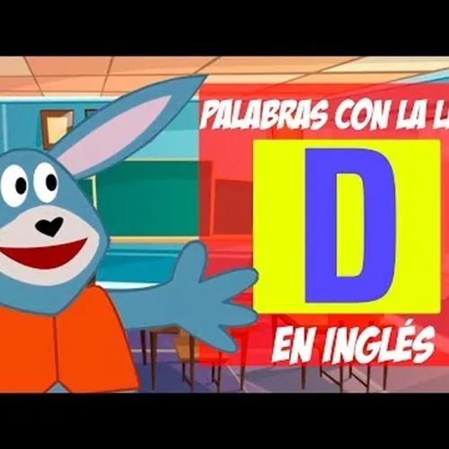 085. Palabras con la Letra D en INGLÉS para niños