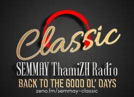 Semmay ThamiZH Radio Classic