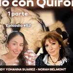Sanando con Quirón , 1 parte con Leidy Suarez y Norah Belmont