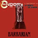 BARBARIAN reseña sin spoilers: ENDOR´s CUT Archivos Ligeros