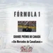 Automobile - GP Canadá F1 - Um Mercedes de Canadianas