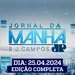 Jornal da Manhã SJCampos | 25 Abr 2024