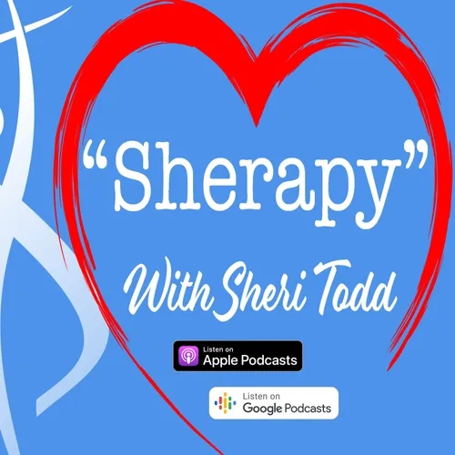  "Sherapy" with Sheri Todd
