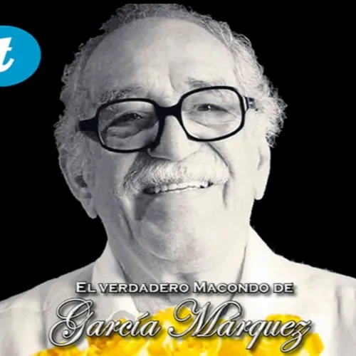 El verdadero Macondo de García Márquez