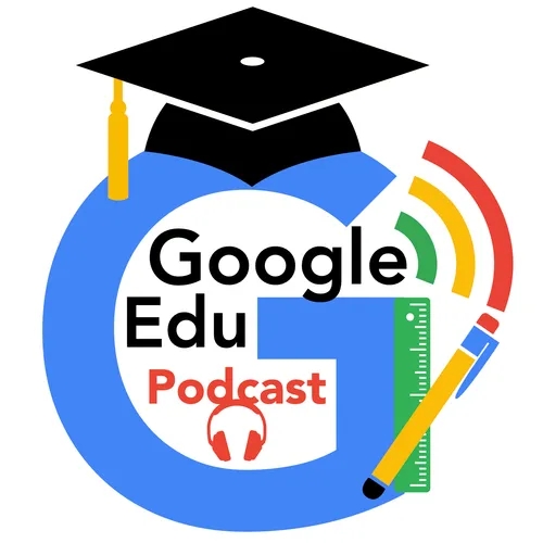 Google Edu Podcast