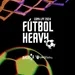 Fútbol Heavy - COPA LPF 2024 - Cuartos de final
