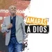 Amarás a Dios - Pastor Fernando Chaparro