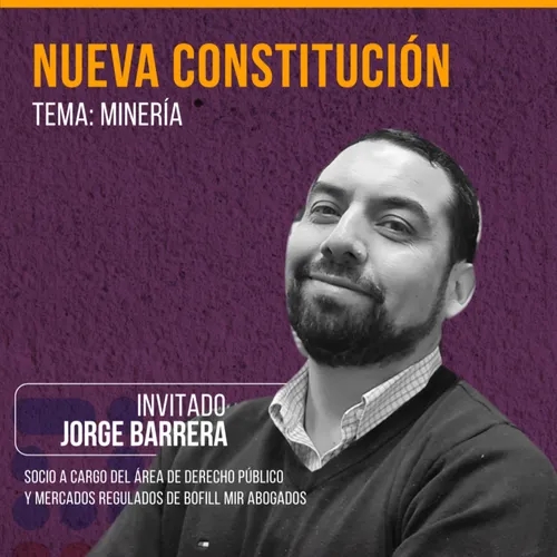 Jorge Barrera conversa con Marily Lüders de la minería en la nueva Constitución 