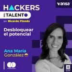 222 - Desbloquear el potencial  - Ana María González  (Mastercard)