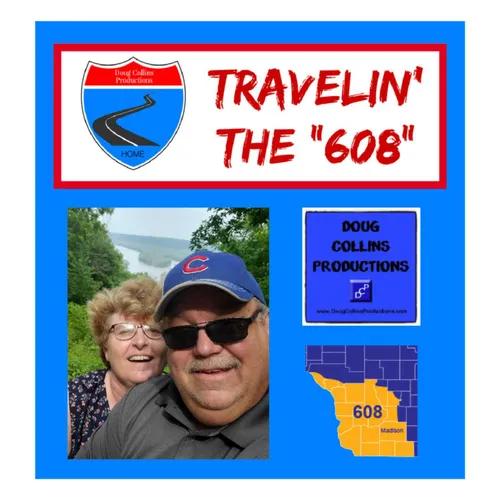 "Travelin' the 608"