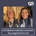 Collaborative leadership in conservation - Beccy Speight & Patricia Zurita #126