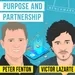 Peter Fenton & Victor Lazarte - Purpose and Partnership - [Invest Like the Best, EP.354]