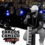 Carlos Camilo • Into the City ©️ Carlos Camilo 2022 #smoothjazz