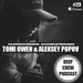 Tomi Owen & Aleksey Popov - Deep Crew Podcast #23 [FULL]