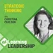 52: Strategic Thinking | Pete Behrens & Christina Carlson