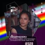 S5 Ep29: Series Are The New Black #529: 'El Desarmadero: Pilotos De Series LGBTIQA+ 2022: Heartstopper + Conversations With Friends + Queer As Folk'