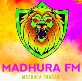 MADHURA FM
