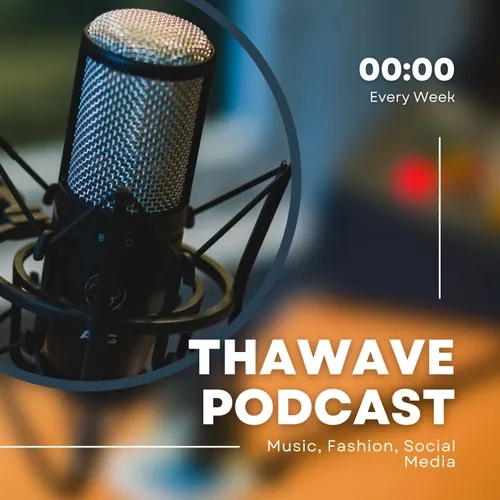 ThaWave Podcast