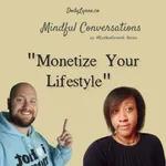 Monetize Your Lifestyle with Richard Johnson 