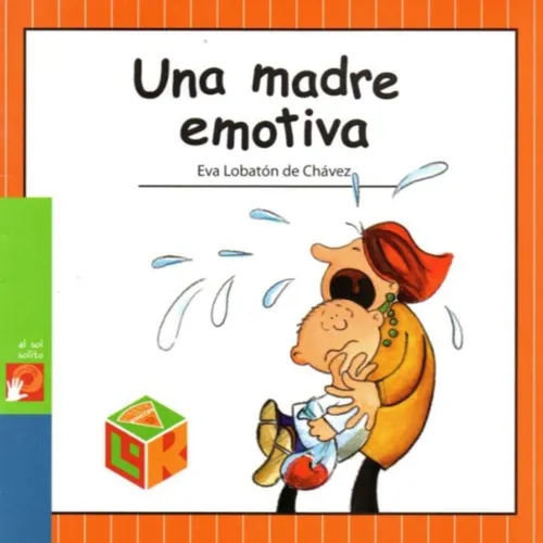 “Una madre emotiva” Autora: Eva Lobatón de Chávez. Narrador: Alejandra Cortés. Música: Irepan Rojas.