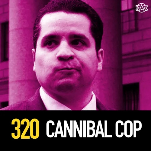 320 - Cannibal Cop