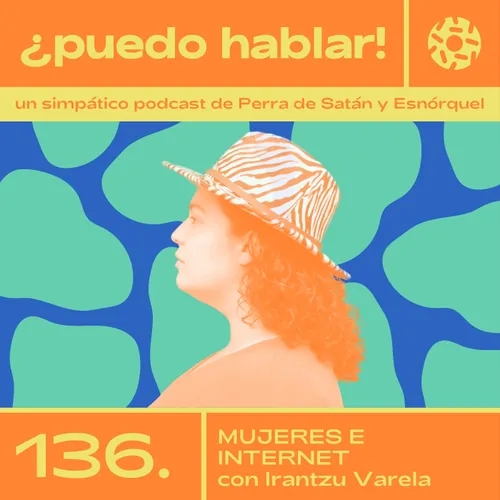 Mujeres e internet con Irantzu Varela