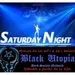 BLACK UTOPIA RADIO - SATURDAY NIGHT 13th sesion
