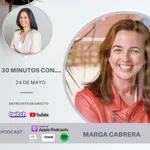 #30minutos con Marga Cabrera