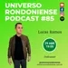 Lucas Ramos (Mentors PodCast) - Universo Rondoniense #85
