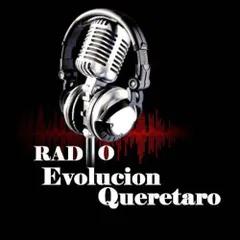 Radio evolucion Queretaro