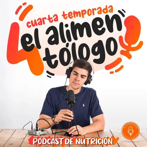 El Alimentólogo - Podcast Nutrición