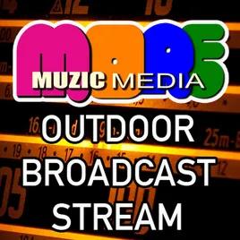 MMM Outdoor Broadcast Stream
