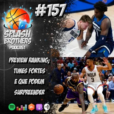 Podcast #157 - Preview ranking: Os times fortes e que podem surpreender (2/3)