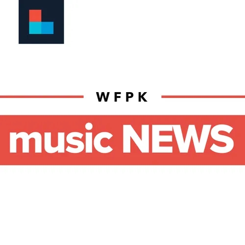 WFPK Music News