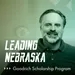 Leading Nebraska, Episode 22: Troy Romero, “Building a Foundation for Student Success”