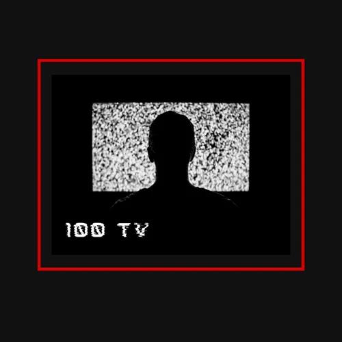 100 TV Podcast