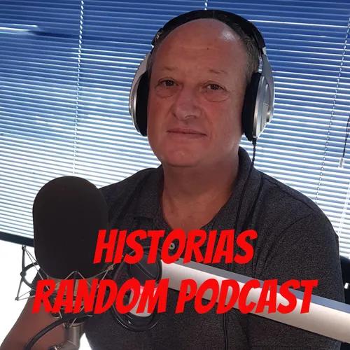 HISTORIAS RANDOM PODCAST