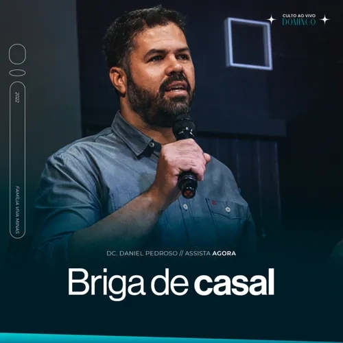 BRIGA DE CASAL | DC. DANIEL PEDROSO