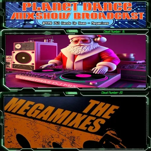 Planet Dance Mixshow Broadcast 763 Hands Up Xmas - Megamixes