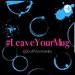 #LeaveYourMug EP 3 with Ratanang M