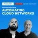 Automating Cloud Networks
