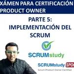 Simulacro Exámen Product Owner 5: Implementación del Scrum